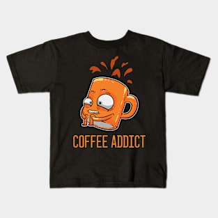 Coffee Addict - For Coffee Addicts Kids T-Shirt